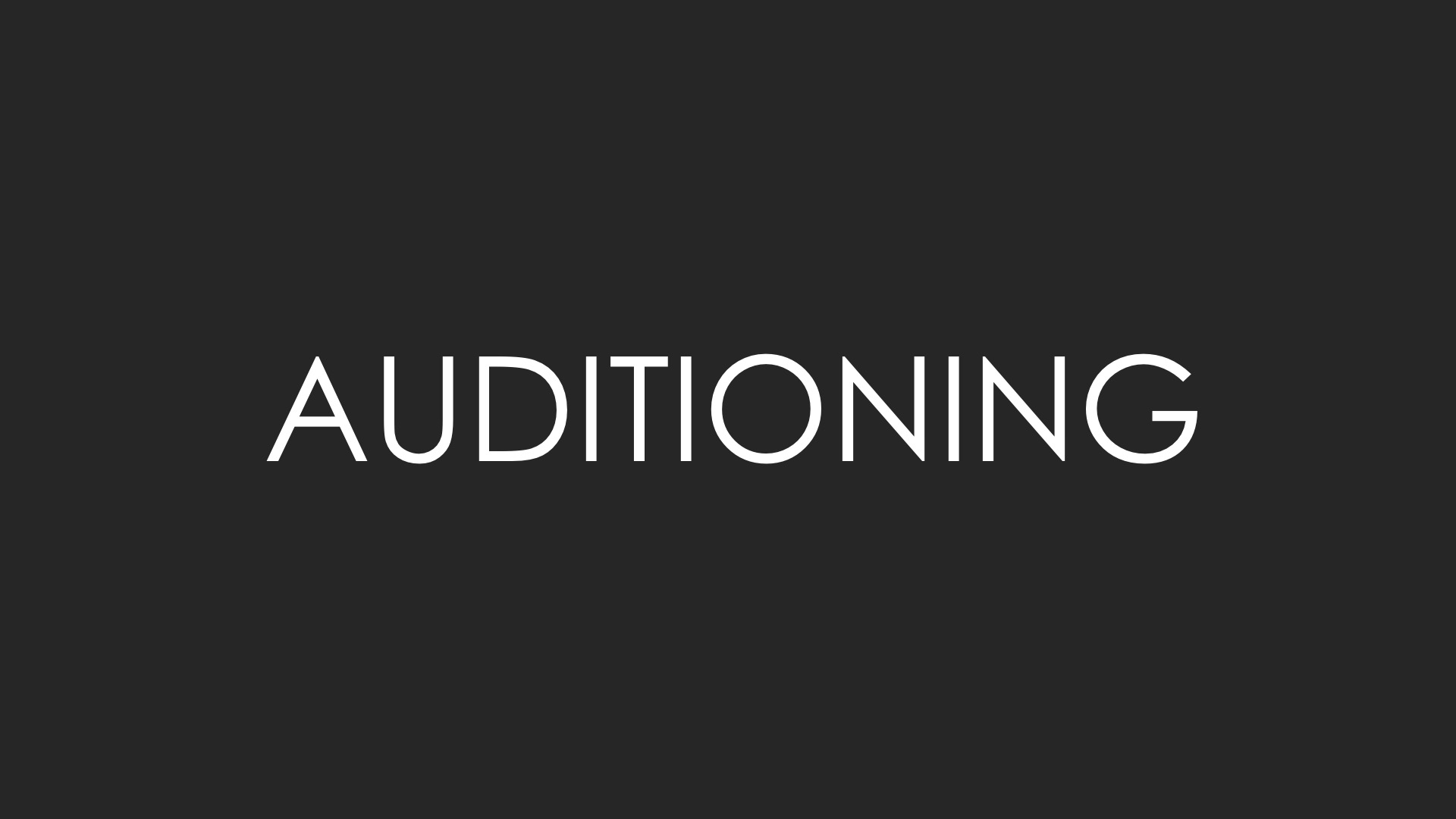 Auditioning