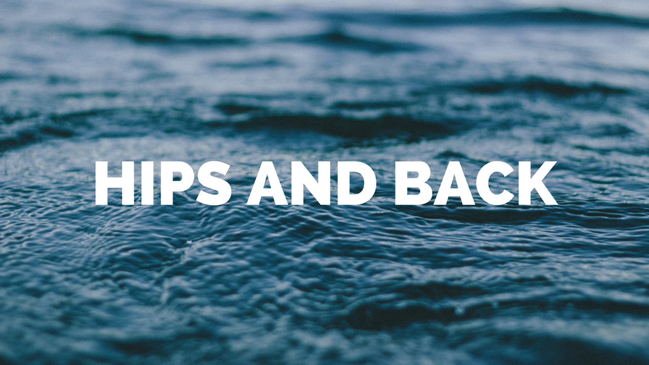 Hips & Back