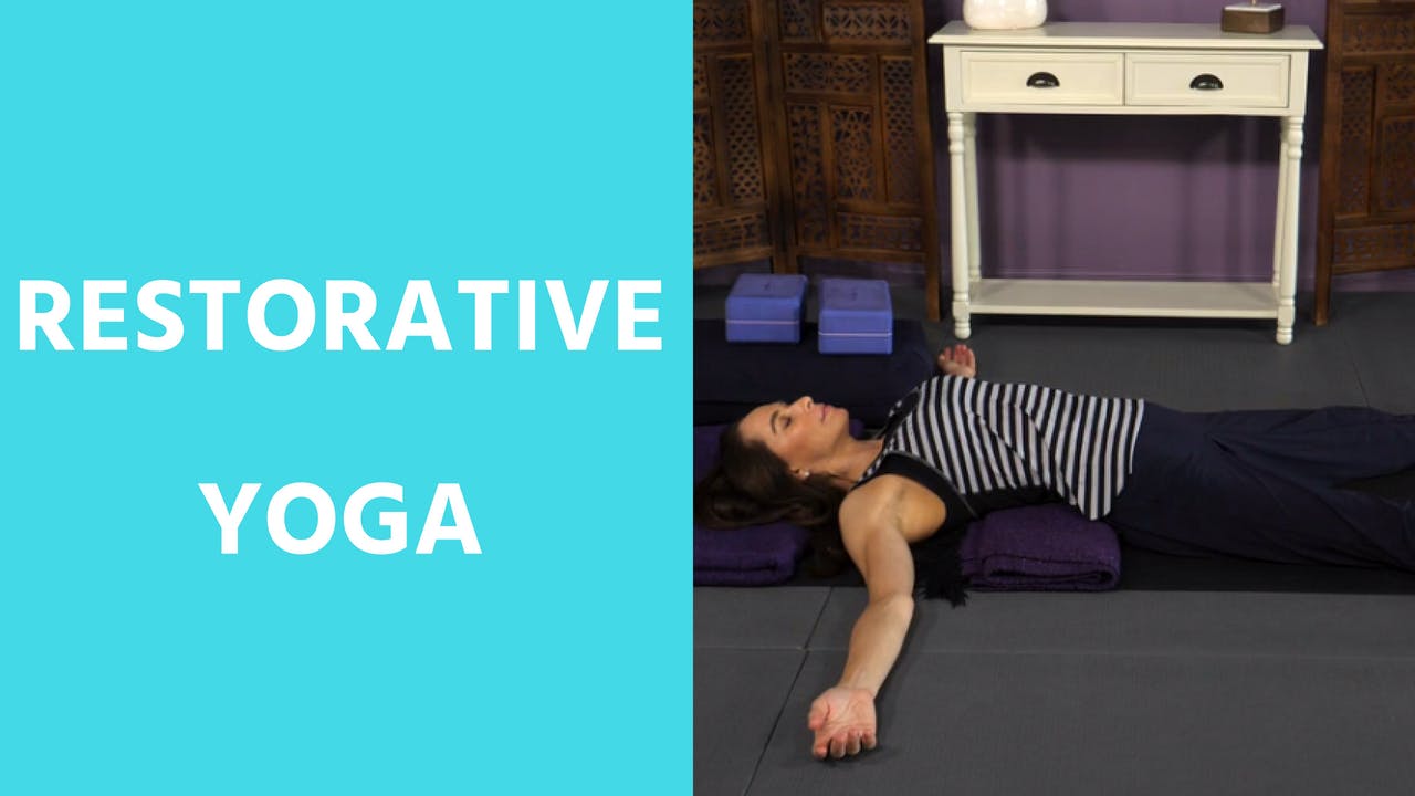 Restorative Yoga - Evolve Yoga Online