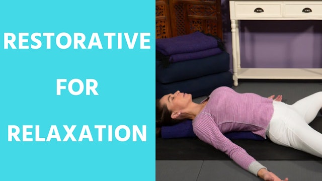 Restorative Yoga for Relaxation