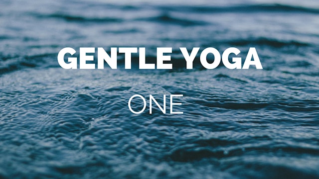 Gentle Yoga One