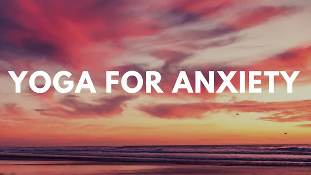 Yoga for Anxiety