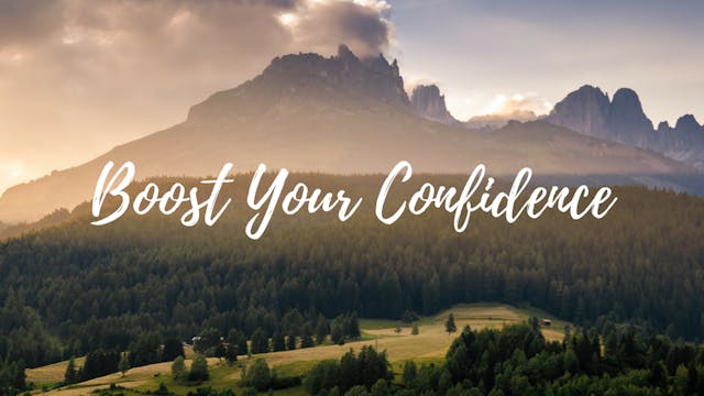 Boost Your Confidence