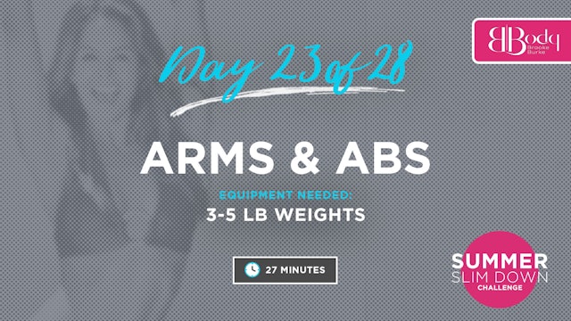 Day 23 - Arms & Abs
