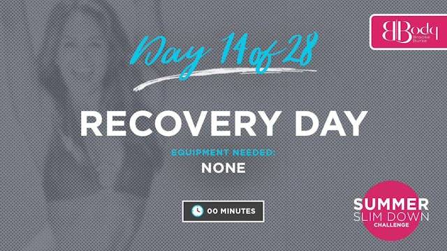 Day 14 - Recovery Day
