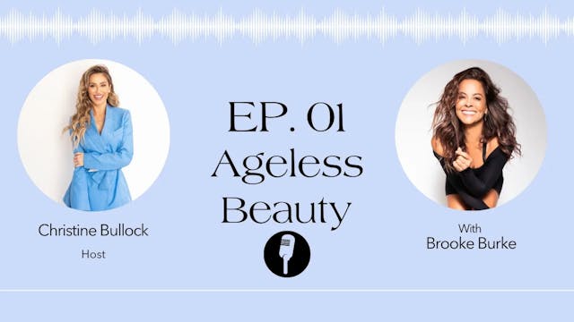 Podcast | Ageless Beauty - Keep It Si...