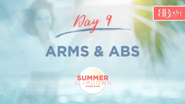 Day 9 - Arms & Abs