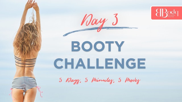 5-5-5 Booty Challenge - DAY 3