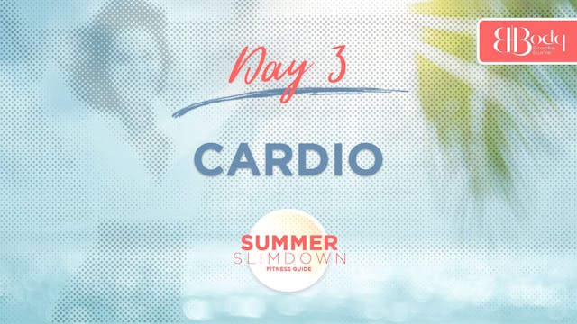 Day 3 - Cardio