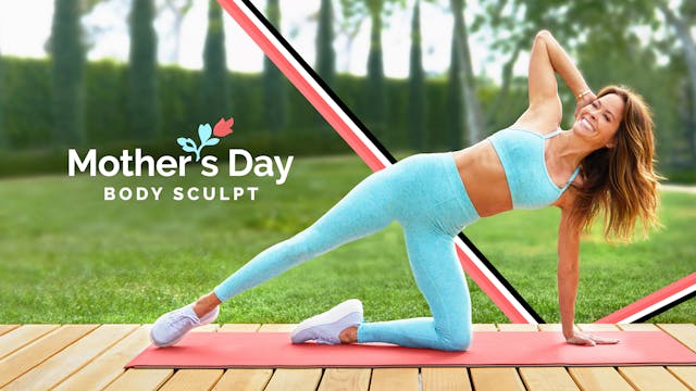 Special Mother's Day Body Sculpt Flow