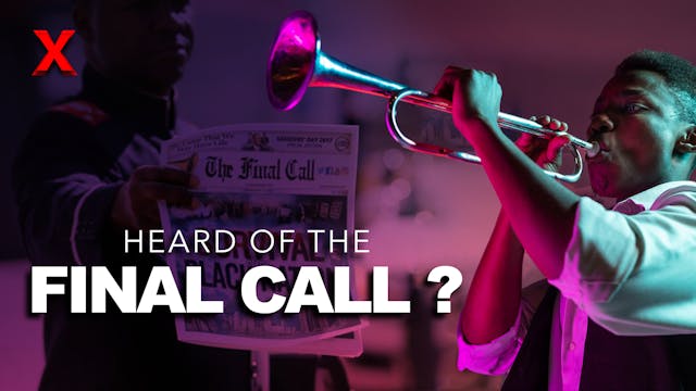 Heard Of The Final Call?