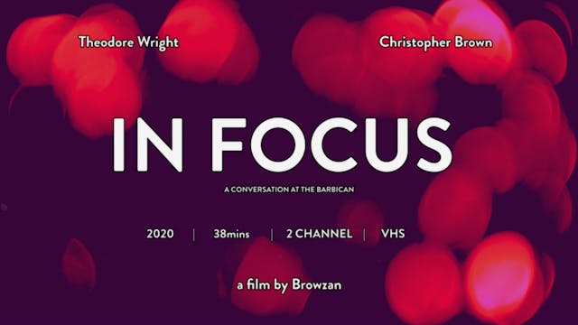 In Focus - A Conversation at the Barbican (2020)