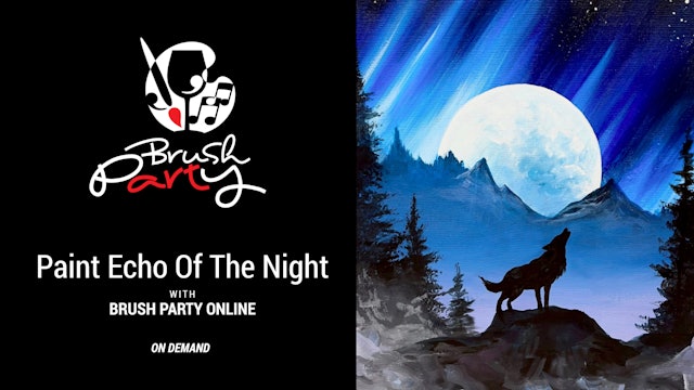 Paint ‘Echo Of The Night’ with Brush Party Online