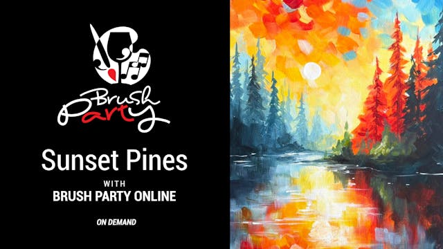 Paint ‘Sunset Pines’ with Brush Party...