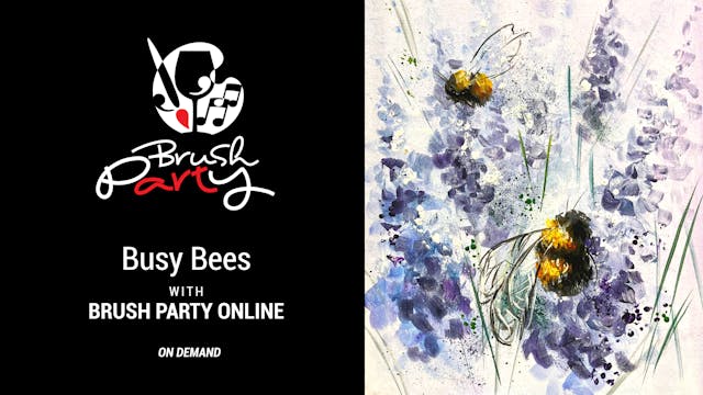 Paint ‘Busy Bees’ with Brush Party On...