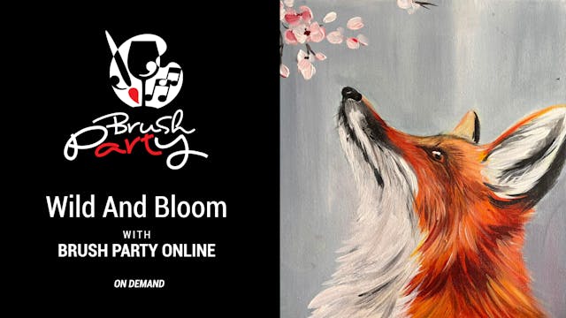 Paint ‘Wild And Bloom’ with Brush Par...