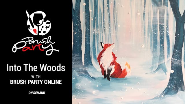 Paint ‘Into The Woods’ with Brush Par...