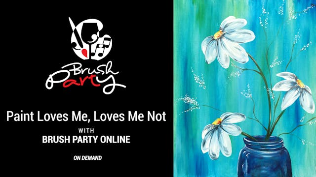 Paint ‘Loves Me, Loves Me Not’ with B...