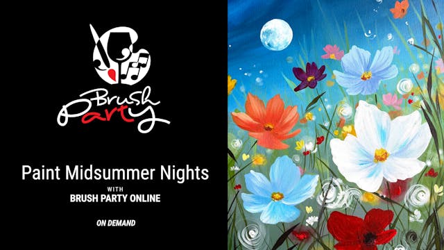 Paint 'Midsummer Nights' with Brush P...