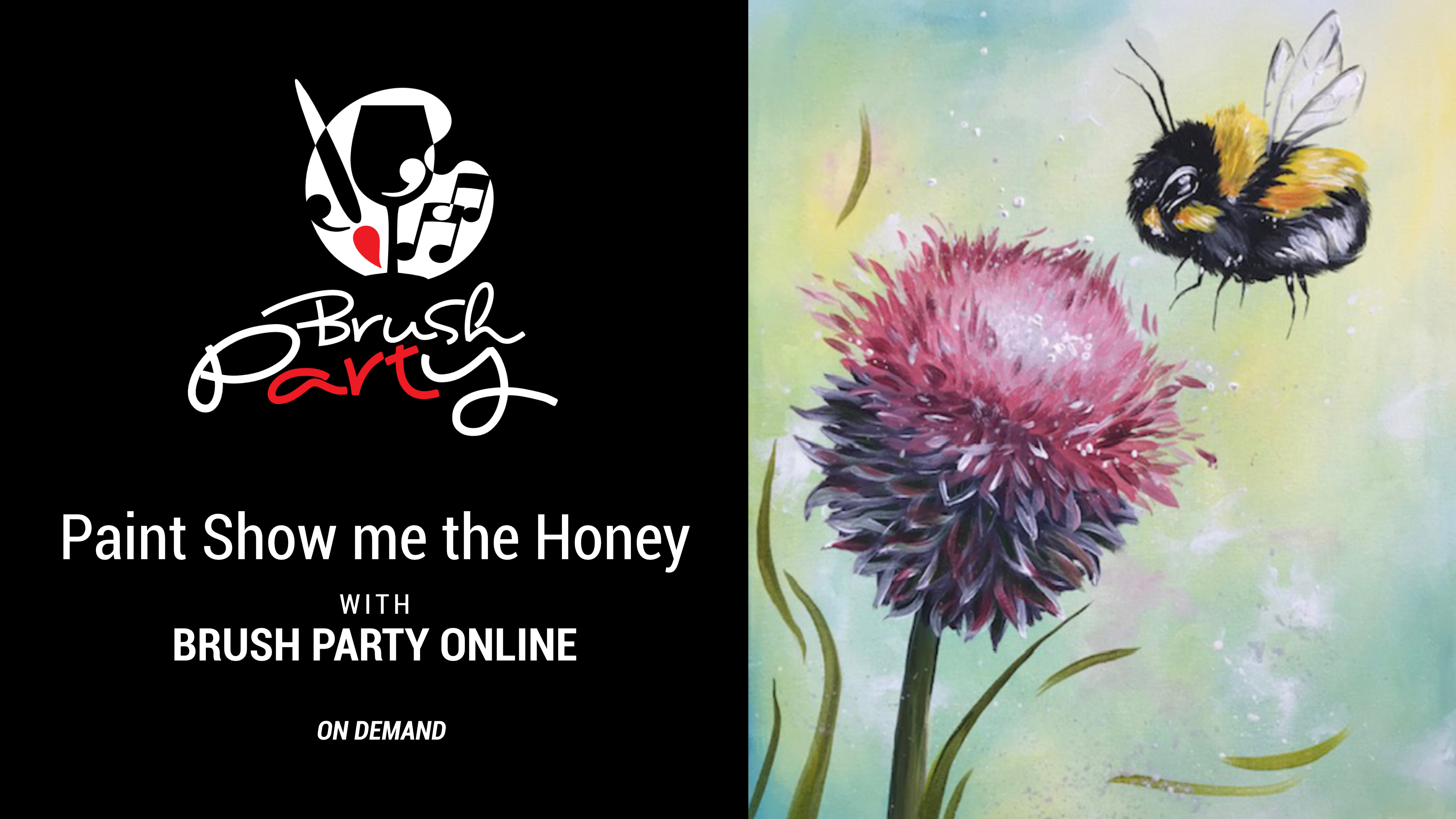 Paint Show me the Honey with Brush Party Online