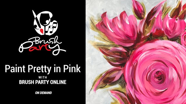 Paint ‘Pretty in Pink’ with Brush Par...