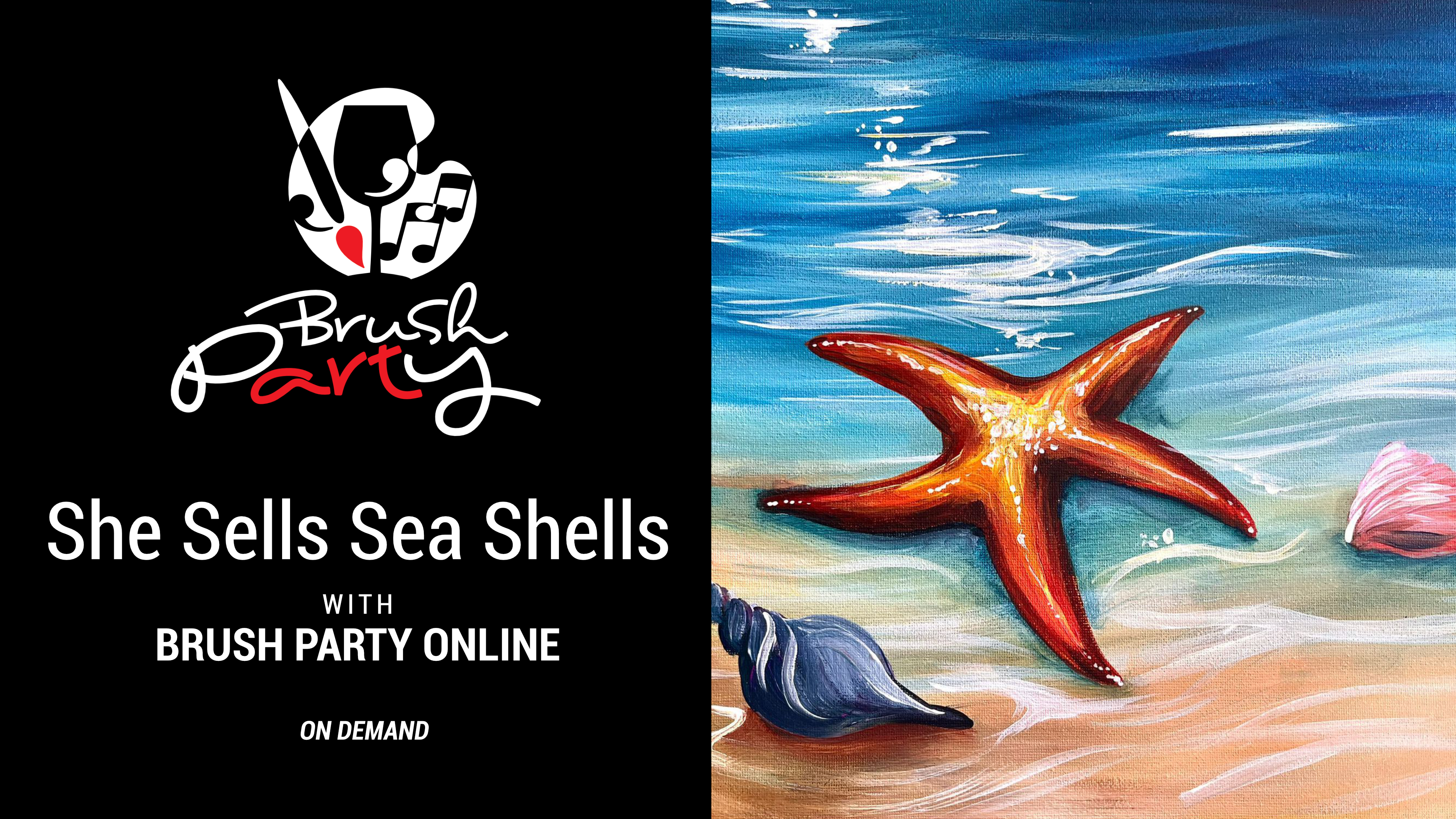 Paint ‘She Sells Sea Shells’ with Brush Party Online