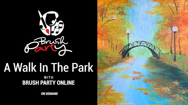 Paint ‘A Walk In The Park’ with Brush...