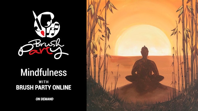 Paint ‘Mindfulness’ with Brush Party Online