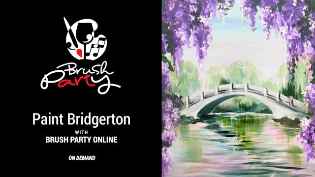 Paint ‘Bridgerton’ with Brush Party O...