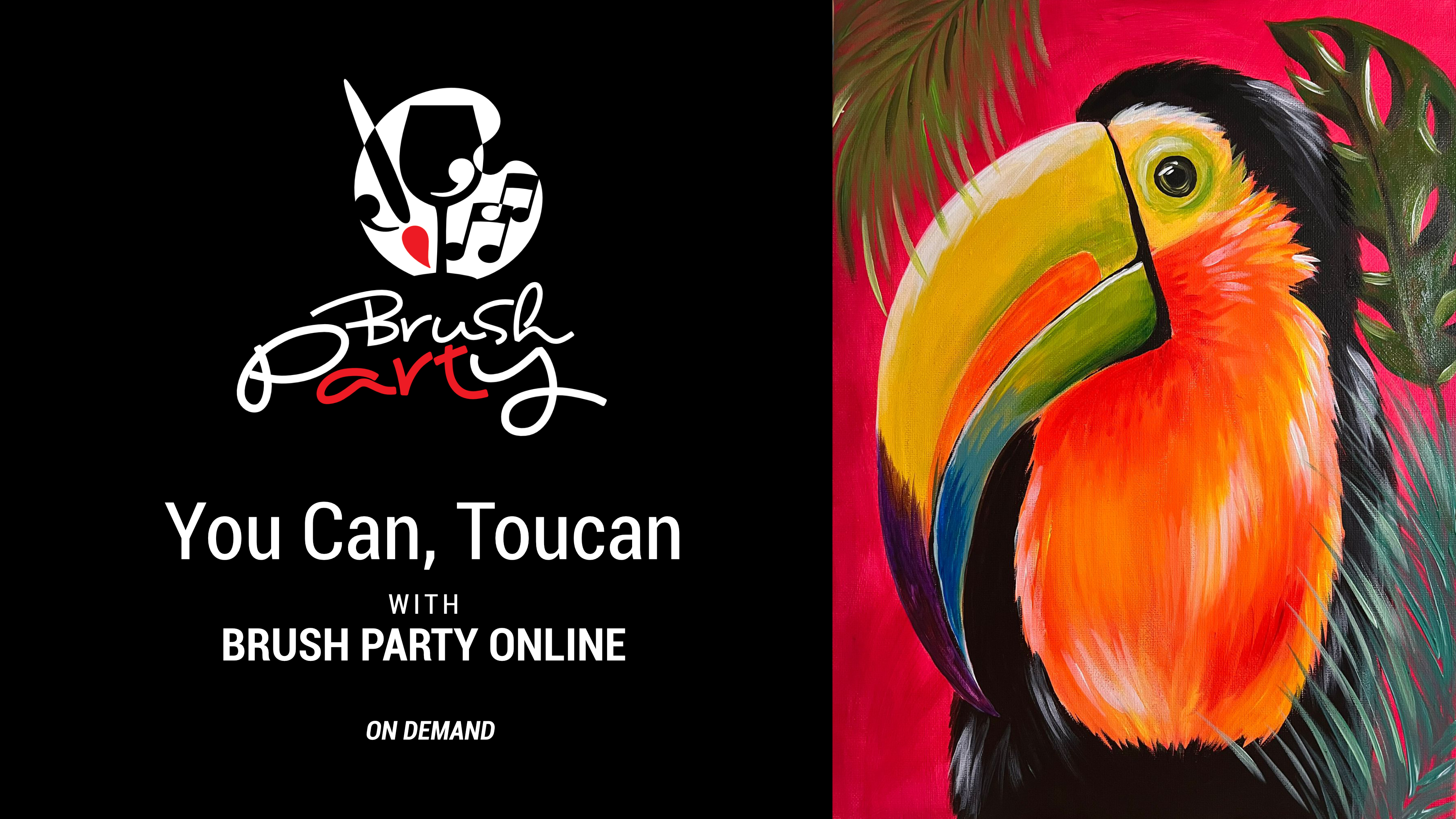 Paint ‘You Can, Toucan’ with Brush Party Online