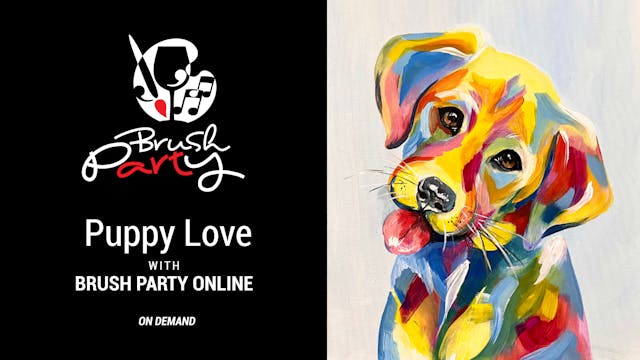 Paint ‘Puppy Love’ with Brush Party O...