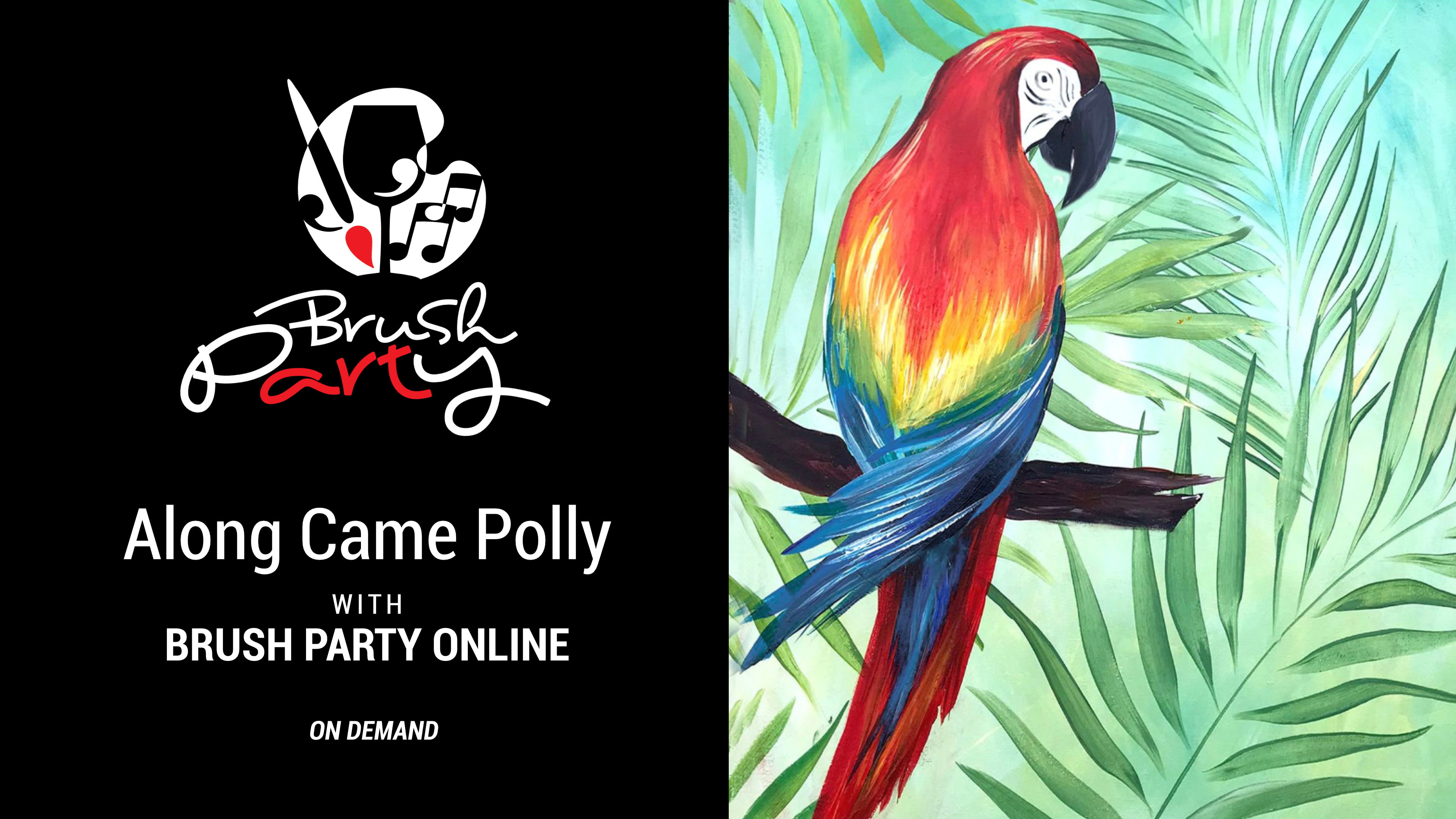 Paint ‘Along Came Polly’ with Brush Party Online