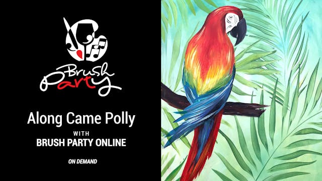 Paint ‘Along Came Polly’ with Brush P...