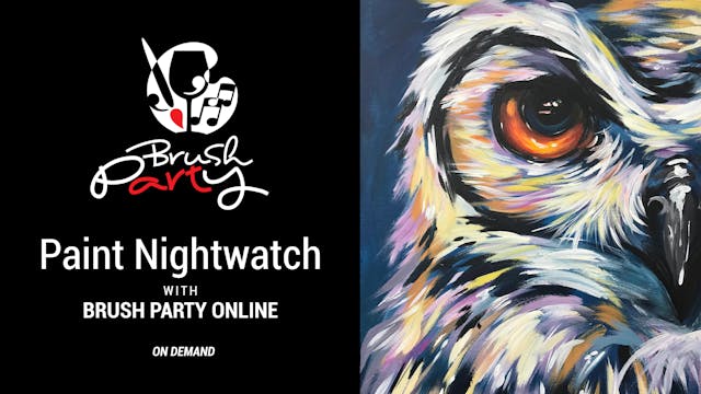Paint ‘Nightwatch’ with Brush Party O...