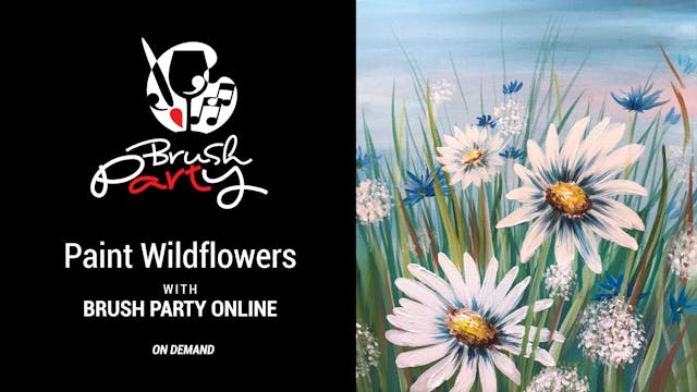 Paint Wildflowers with Brush Party On...