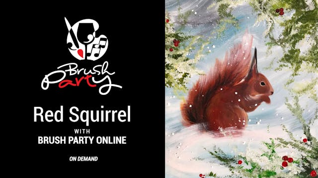 Paint ‘Red Squirrel’ with Brush Party...