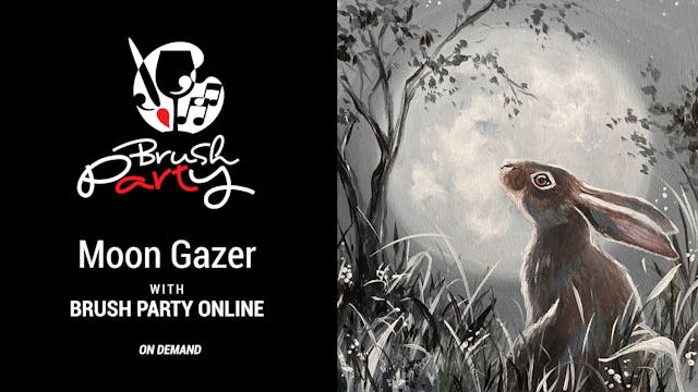 Paint ‘Moon Gazer’ with Brush Party O...