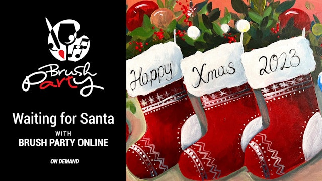 Paint ‘Waiting for Santa’ with Brush Party Online