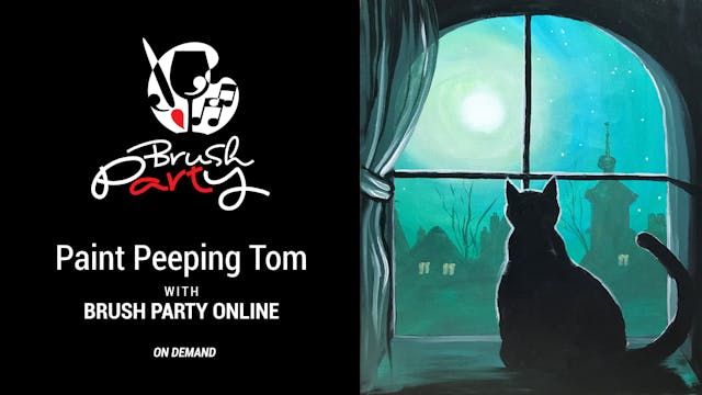 Paint ‘Peeping Tom’ with Brush Party ...