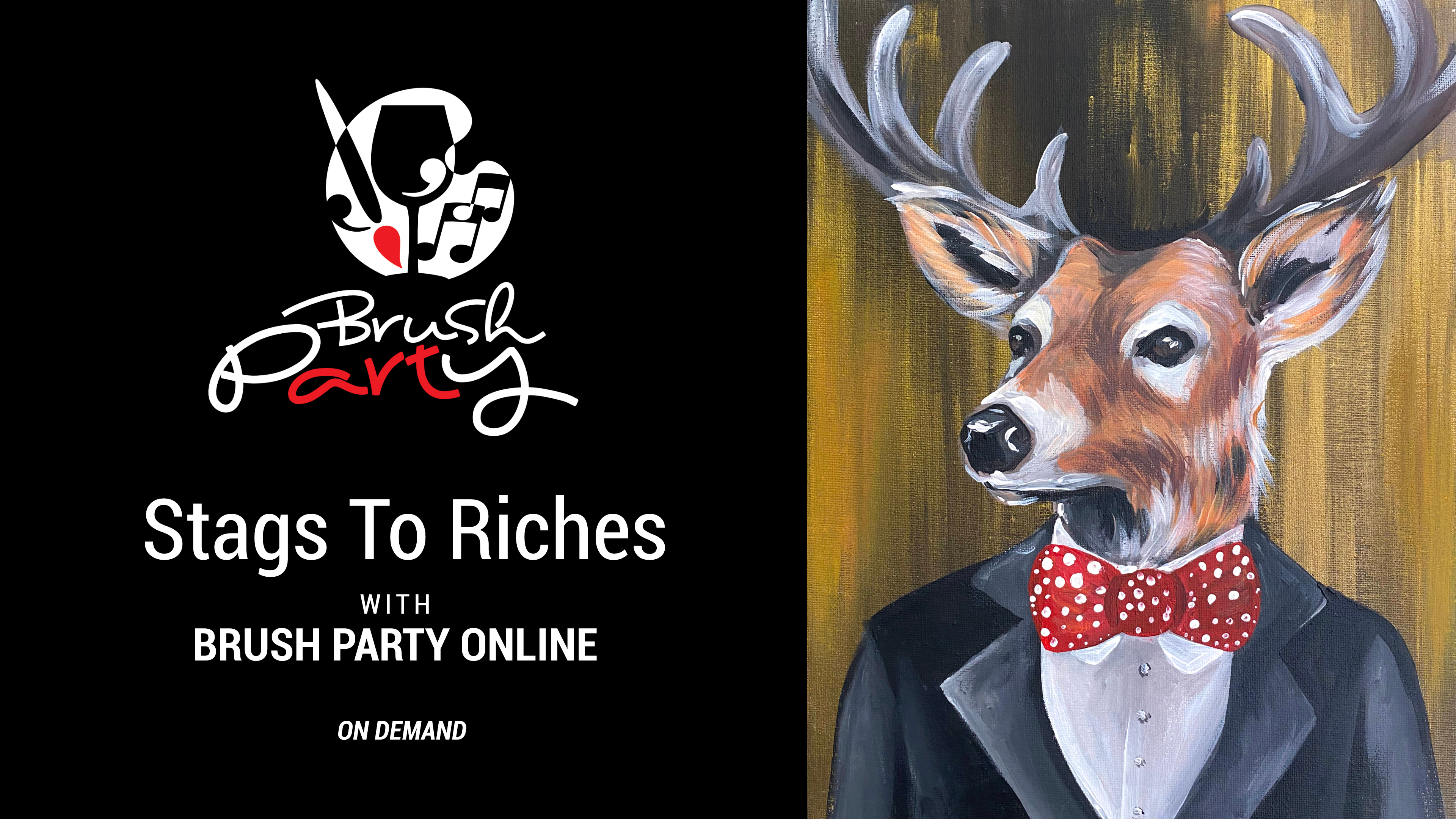 Paint ‘Stags To Riches’ with Brush Party Online