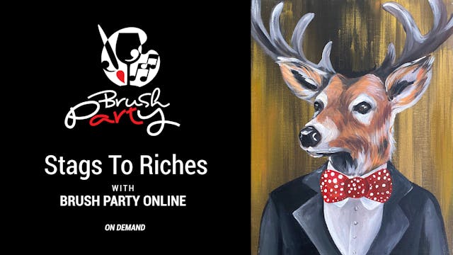 Paint ‘Stags To Riches’ with Brush Pa...