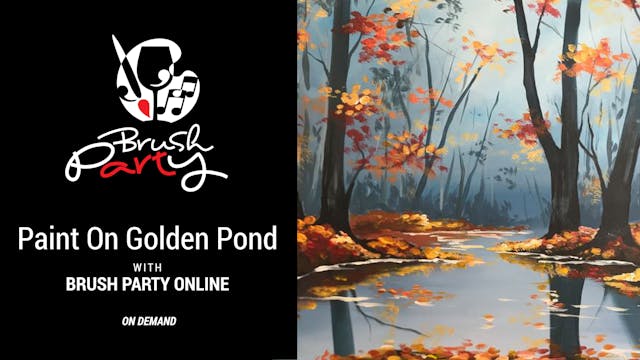 Paint On Golden Pond with Brush Party...