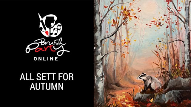 Paint ‘All Sett For Autumn’ with Brus...