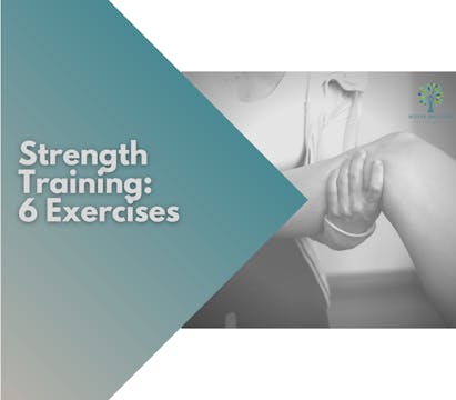 Strength Training - 6 Exercises 