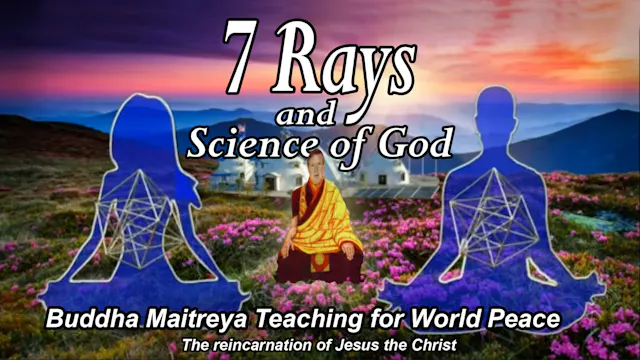 April 30 - 7 Rays and Science of God