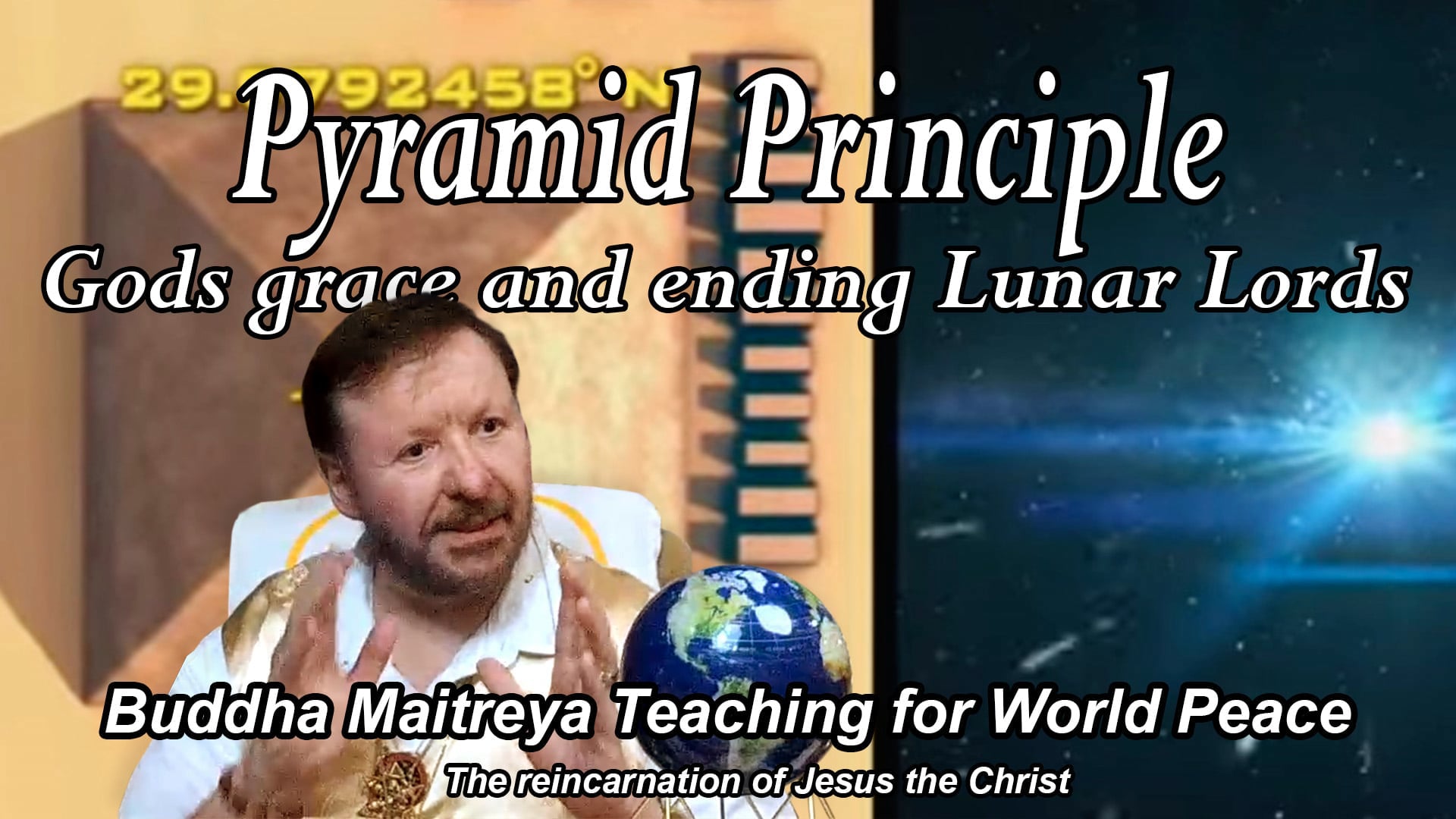 Nov 26 - Pyramid Principle God's grace and ending Lunar Lords