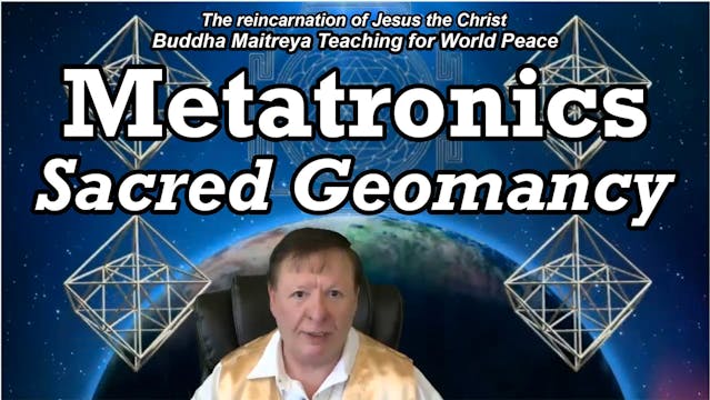 Dec 31 - Sacred Geomancy - Metatronics