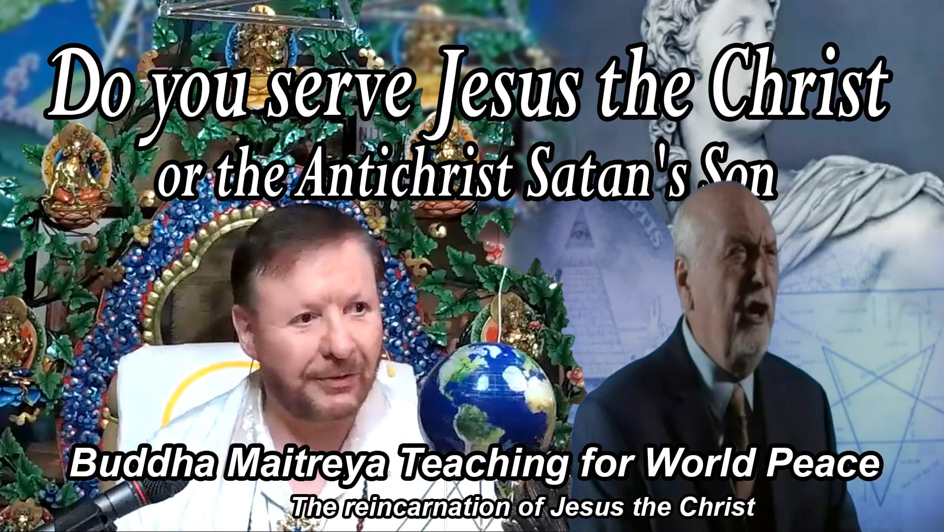 Aug 28 - Do you serve Jesus the Christ or the Antichrist Satan's Son