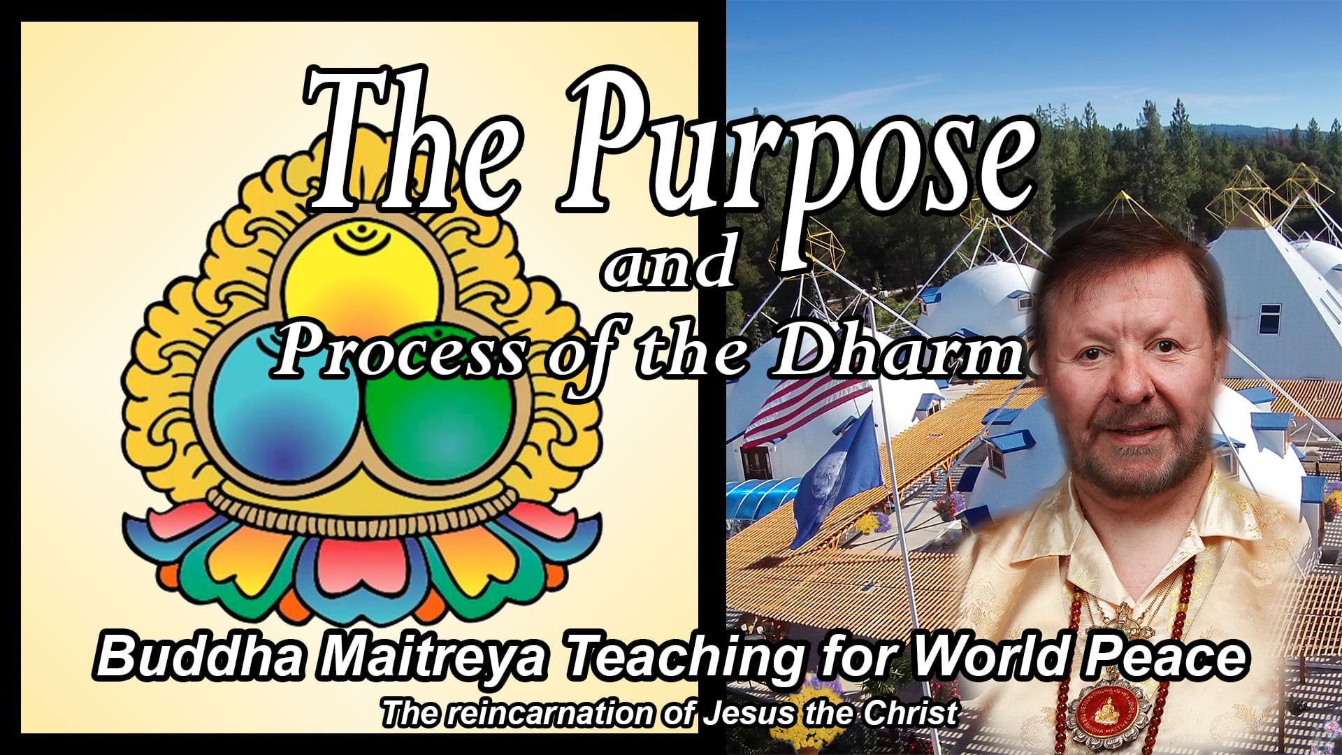 Aug 26 - The Purpose and Process of the Dharma