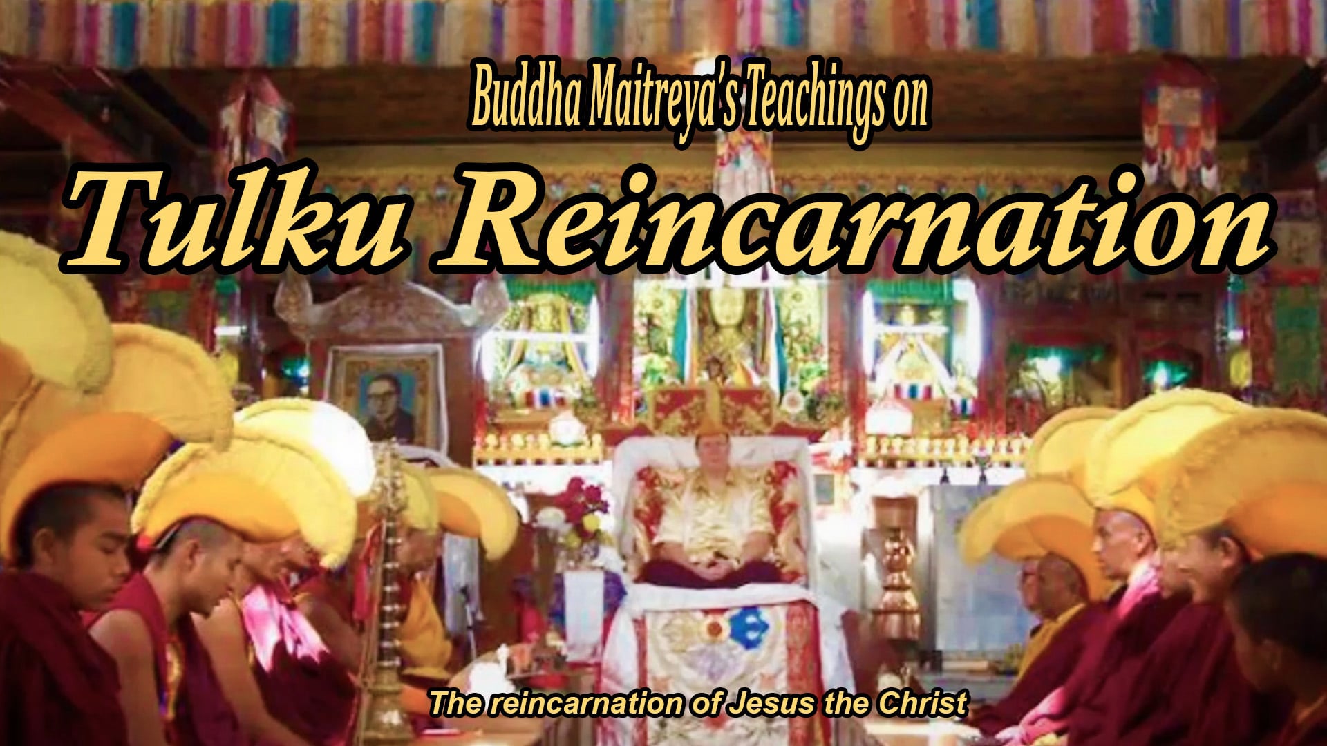 April 16 - Tulku Reincarnation